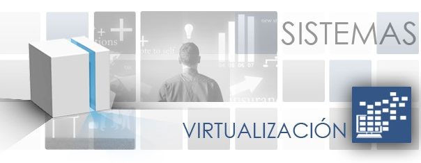 ¿Qué es la virtualización?